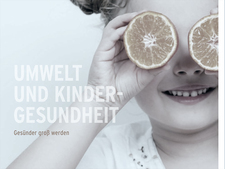 Umwelt und Kindergesundheit – gesünder groß werden