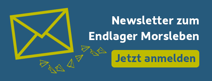 Blaues, klickbares Feld mit grünen Symbolen, das zur Anmeldung zum Newsletter Endlager Morsleben verlinkt.